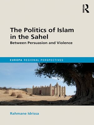 cover image of The Politics of Islam in the Sahel
